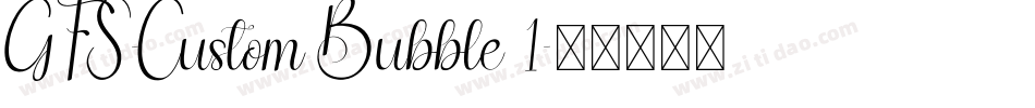 GFS-Custom Bubble 1字体转换